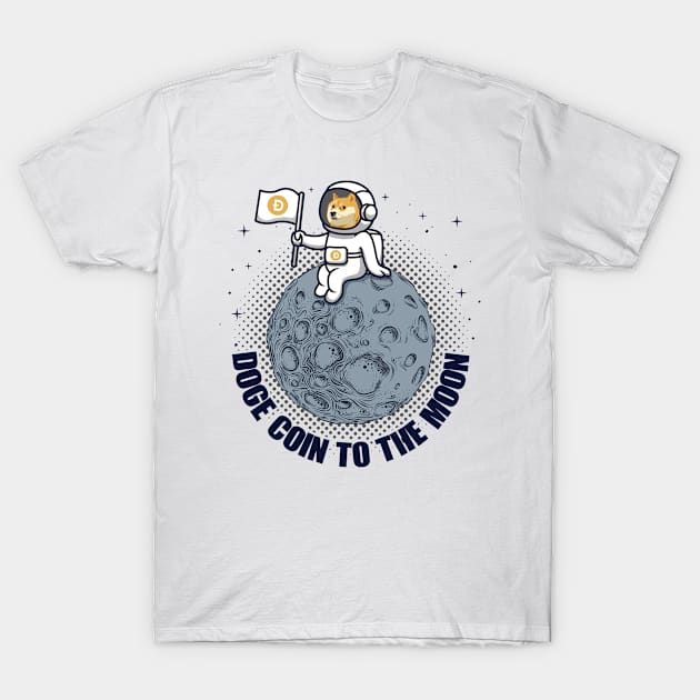 Dogecoin To The Moon Funny Crypto Cryptocurrency T-Shirt by BrightGift